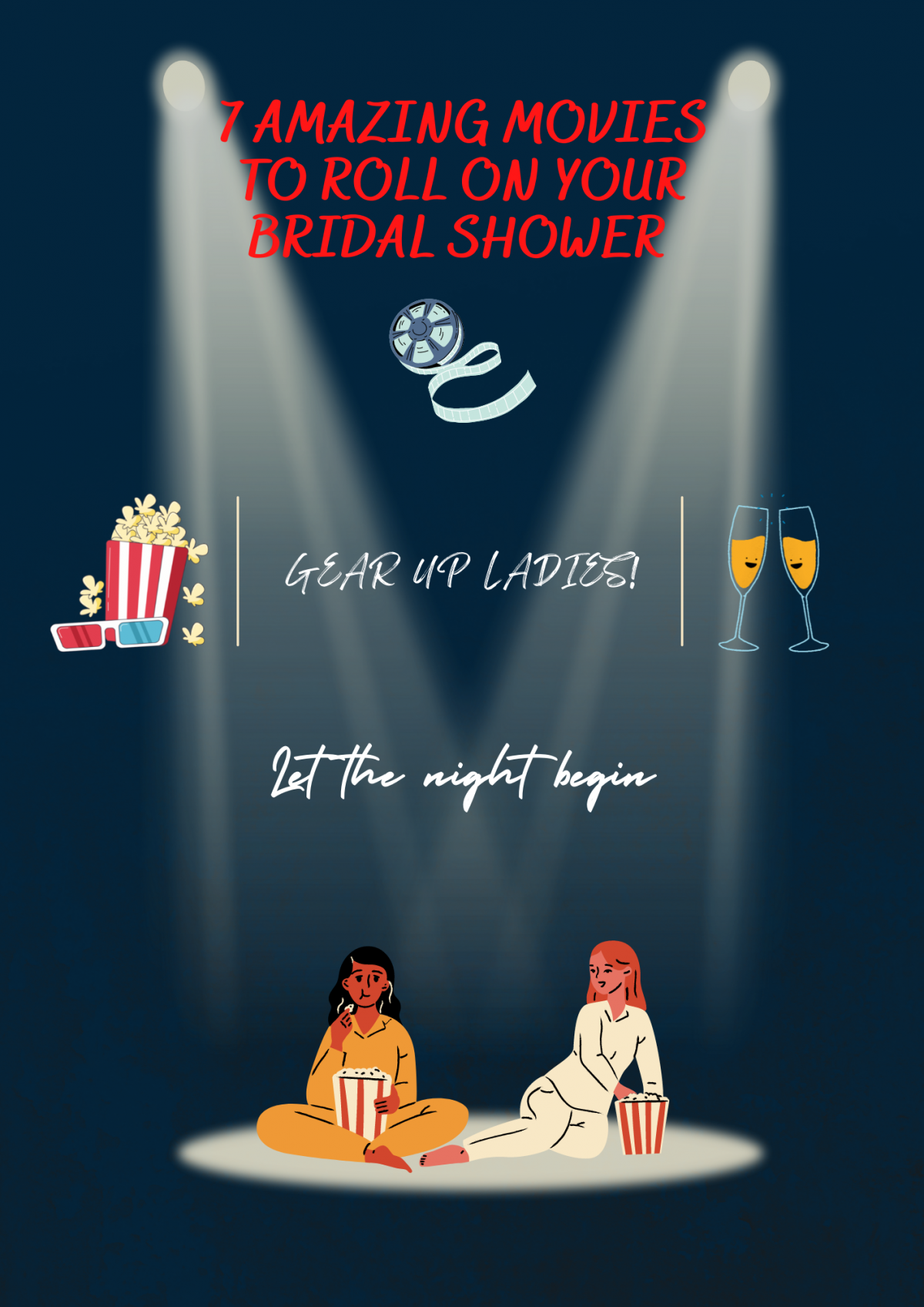 Here Are The 7 Amazing Movies To Roll on Your Bridal Shower!