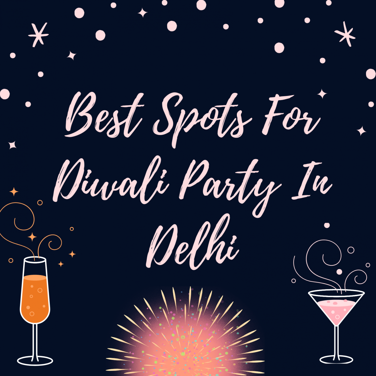 Best Spots For Diwali Party In Delhi