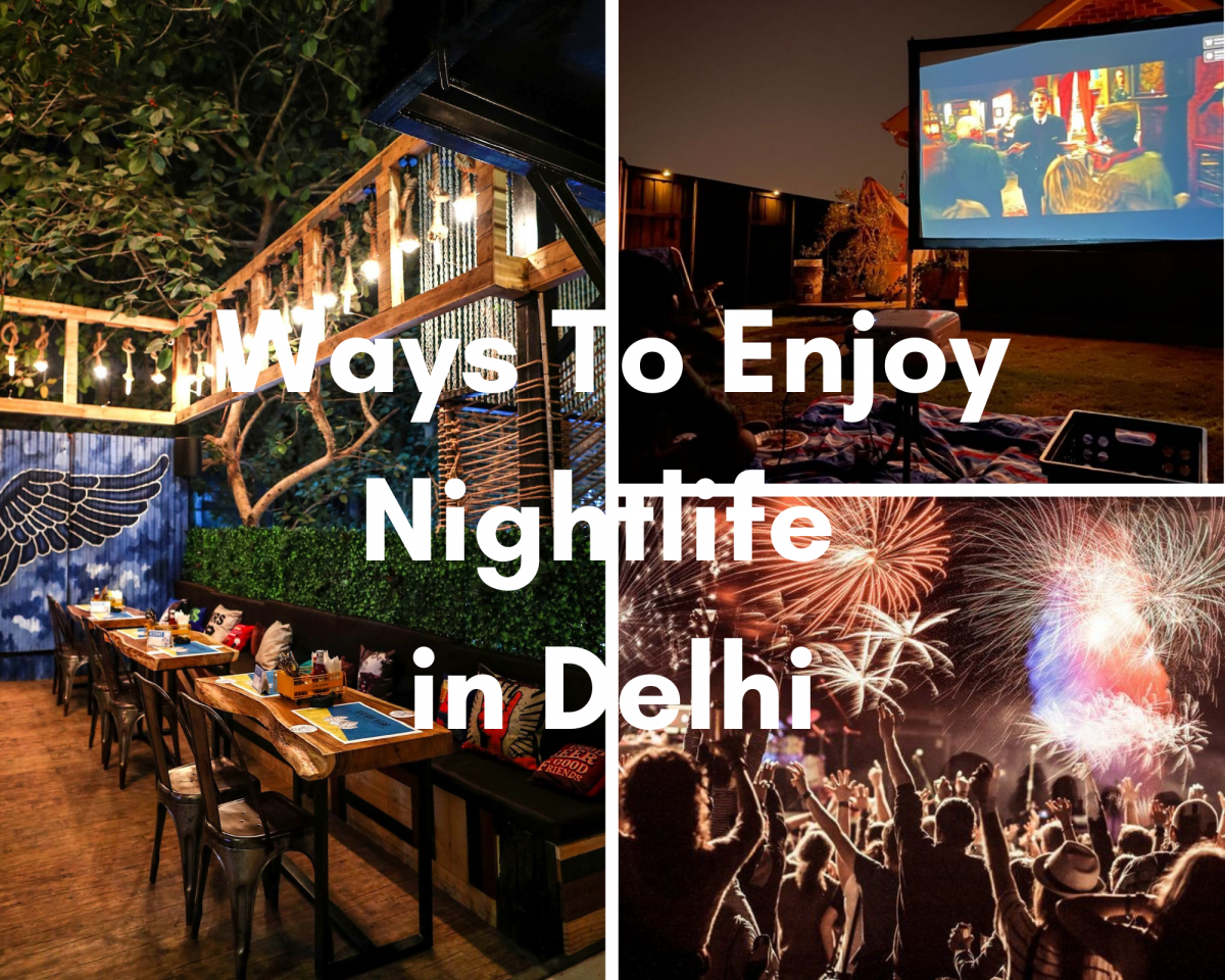 Ways To Enjoy Nightlife in Delhi