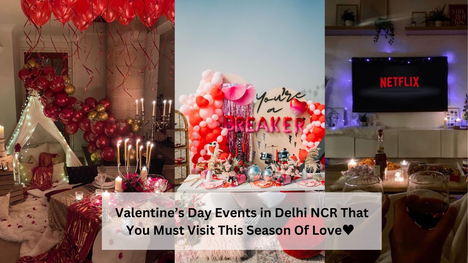 This V-Day, Go Love, Food, & Drinks At These Famous Places In Delhi NCR