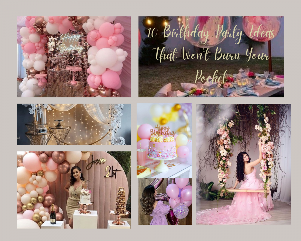 10 Birthday Party Ideas That Won’t Burn Your Pocket