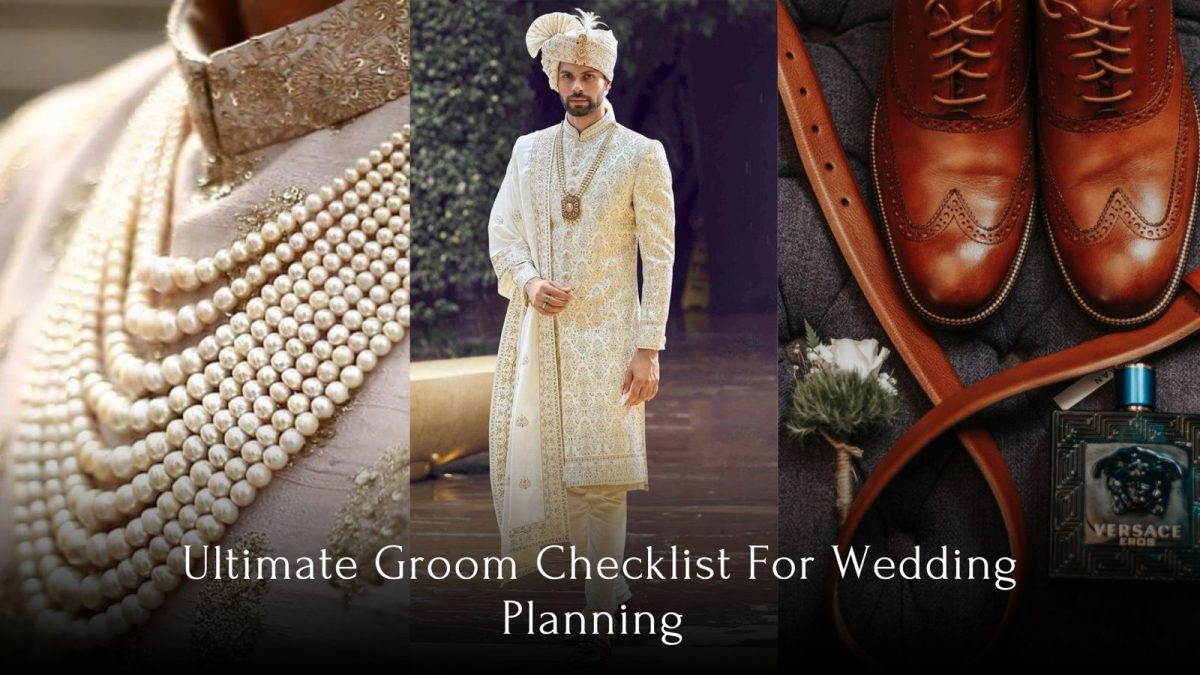 Ultimate Groom Checklist For Wedding Planning!