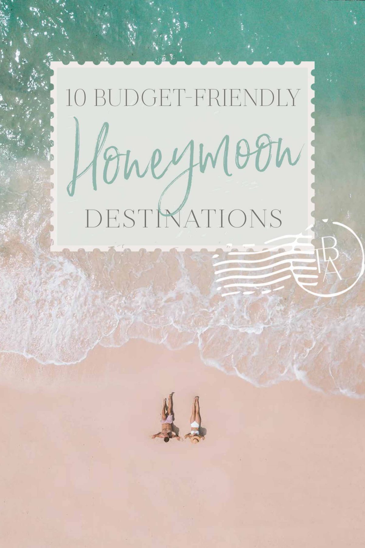 10 Budget Friendly Honeymoon Destination Ideas
